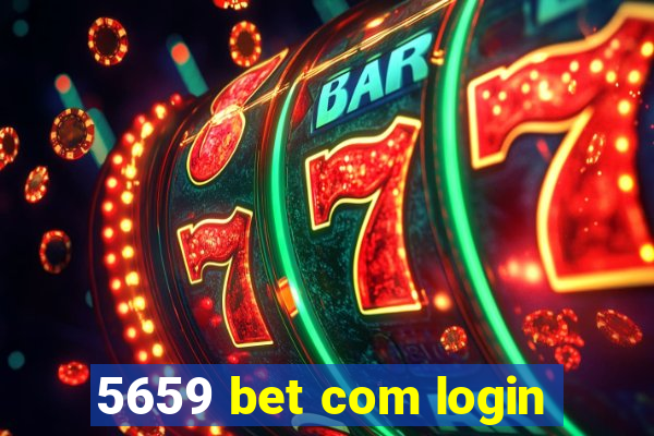 5659 bet com login